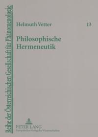 Philosophische Hermeneutik: Unterwegs zu Heidegger und Gadamer