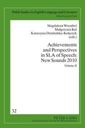 Achievements and Perspectives in SLA of Speech: New Sounds 2010: Volume II