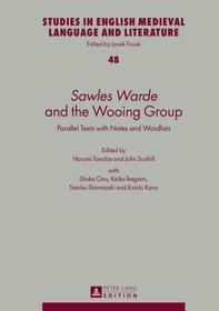 ?Sawles Warde?  and the Wooing Group: Parallel Texts with Notes and Wordlists