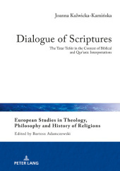 Dialogue of Scriptures: The Tatar Tefsir in the Context of Biblical and Qur'anic Interpretations