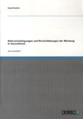 Rahmenbedingungen und Einschränkungen der Werbung in Deutschland