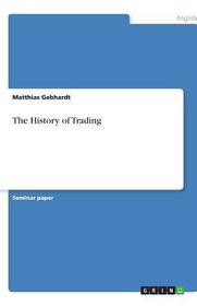 The History of Trading