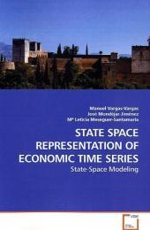 STATE SPACE REPRESENTATION OF ECONOMIC TIME SERIES: State-Space Modeling STATE SPACE REPRESENTATION OF ECONOMIC TIME SERIES: State-Space Modeling