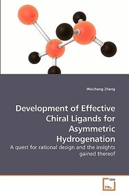 Development of Effective Chiral Ligands for Asymmetric Hydrogenation: A quest for rational design and the insights gained thereof Development of Effective Chiral Ligands for Asymmetric Hydrogenation: A quest for rational design and the insights gained thereof