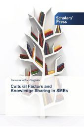 Cultural Factors and Knowledge Sharing in SMEs Cultural Factors and Knowledge Sharing in SMEs