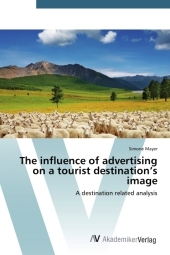 The influence of advertising on a tourist destination's image: A destination related analysis