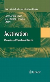 Aestivation: Molecular and Physiological Aspects Aestivation: Molecular and Physiological Aspects