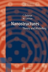 Nanostructures: Theory and Modeling