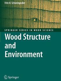 Wood Structure and Environment Wood Structure and Environment
