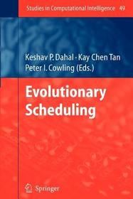 Evolutionary Scheduling Evolutionary Scheduling