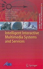 Intelligent Interactive Multimedia Systems and Services