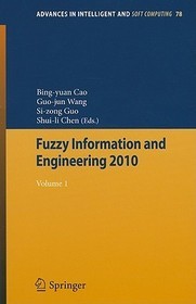 Fuzzy Information and Engineering 2010: Vol 1