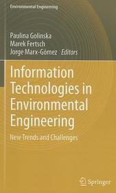 Information Technologies in Environmental Engineering: New Trends and Challenges