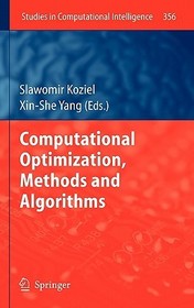 Computational Optimization, Methods and Algorithms Computational Optimization, Methods and Algorithms