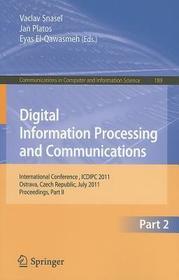 Digital Information Processing and Communications, Part II: International Conference, ICDIPC 2011, Ostrava, Czech Republic, July 7-9, 2011, Proceedings, Part II
