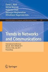 Trends in Network and Communications: International Conferences, NeCOM 2011, WeST 2011, and WiMON 2011, Chennai, India, July 15-17, 2011, Proceedings