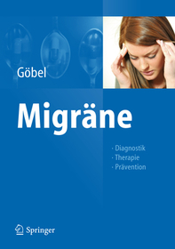 Migräne: Diagnostik - Therapie - Prävention