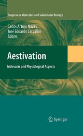 Aestivation: Molecular and Physiological Aspects Aestivation: Molecular and Physiological Aspects