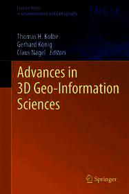 Advances in 3D Geo-Information Sciences Advances in 3D Geo-Information Sciences