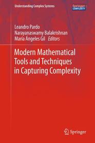 Modern Mathematical Tools and Techniques in Capturing Complexity Modern Mathematical Tools and Techniques in Capturing Complexity