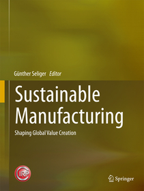 Sustainable Manufacturing: Shaping Global Value Creation