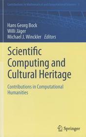 Scientific Computing and Cultural Heritage: Contributions in Computational Humanities
