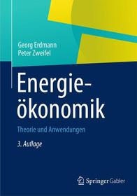 Energieökonomik: Theorie und Anwendungen
