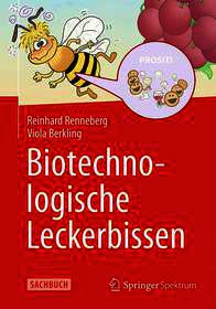Biotechnologische Leckerbissen