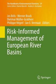 Risk-Informed Management of European River Basins