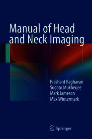 Manual of Head and Neck Imaging