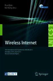 Wireless Internet: 7th International ICST Conference, WICON 2013, Shanghai, China, April 11-12, 2013, Revised Selected Papers