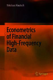 Econometrics of Financial High-Frequency Data