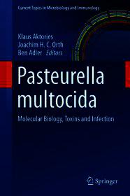 Pasteurella multocida: Molecular Biology, Toxins and Infection