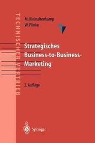 Strategisches Business-to-Business-Marketing Strategisches Business-to-Business-Marketing