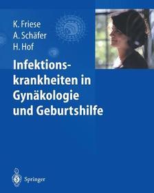Infektionskrankheiten in Gynäkologie und Geburtshilfe