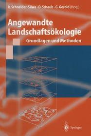 Angewandte Landschaftsökologie: Grundlagen und Methoden