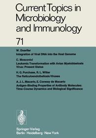 Current Topics in Microbiology and Immunology / Ergebnisse der Mikrobiologie und Immunitätsforschung: Volume 71 Current Topics in Microbiology and Immunology / Ergebnisse der Mikrobiologie und Immunitätsforschung: Volume 71