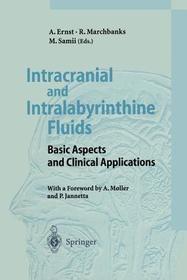Intracranial and Intralabyrinthine Fluids: Basic Aspects and Clinical Applications
