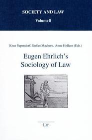 Eugen Ehrlich's Sociology of Law Eugen Ehrlich's Sociology of Law