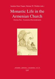 Monastic Life in the Armenian Church: Glorious Past - Ecumenical Reconsideration