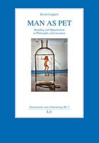Man as Pet: Breeding and Optimization in Philosophy and Literature