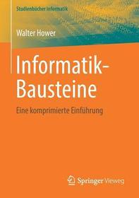 Informatik-Bausteine: Eine komprimierte Einführung
