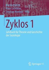 Zyklos 1: Jahrbuch für Theorie und Geschichte der Soziologie
