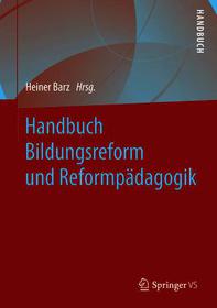 Handbuch Bildungsreform und Reformpa?dagogik