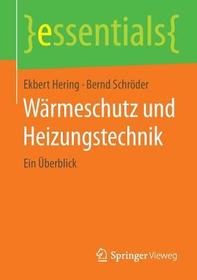 Wärmeschutz und Heizungstechnik: Ein Überblick