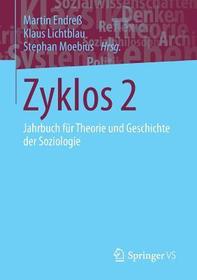 Zyklos 2: Jahrbuch für Theorie und Geschichte der Soziologie