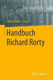 Handbuch Richard Rorty Handbuch Richard Rorty