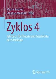 Zyklos 4: Jahrbuch für Theorie und Geschichte der Soziologie