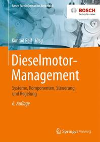 Dieselmotor-Management: Systeme, Komponenten, Steuerung und Regelung