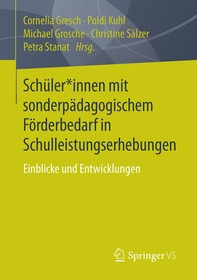 Schüler*innen mit sonderpädagogischem Förderbedarf in Schulleistungserhebungen: Einblicke und Entwicklungen